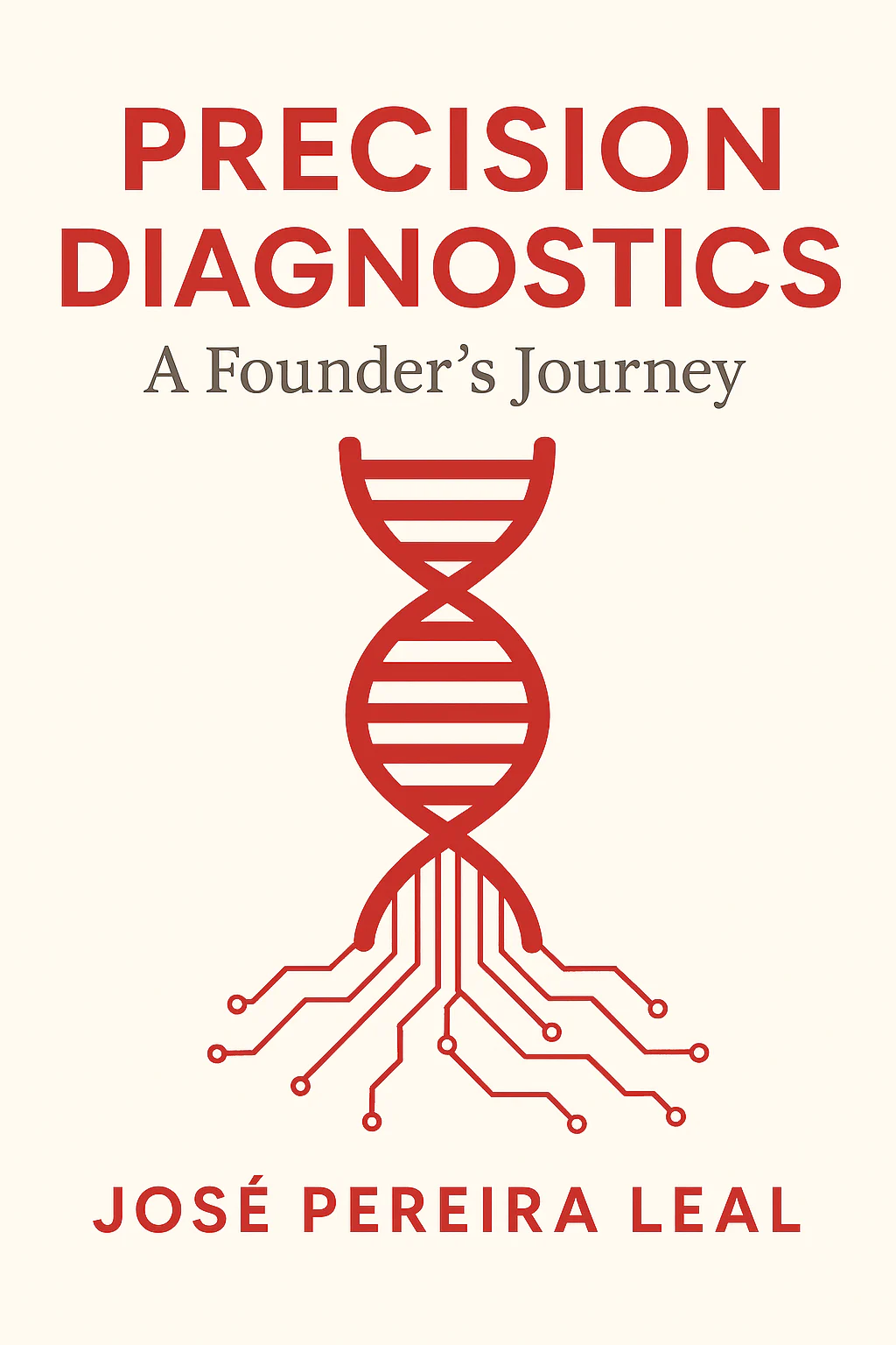 Precision Diagnostics: A Founder's Journey cover